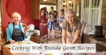 cooking with Brenda Gantt recipes