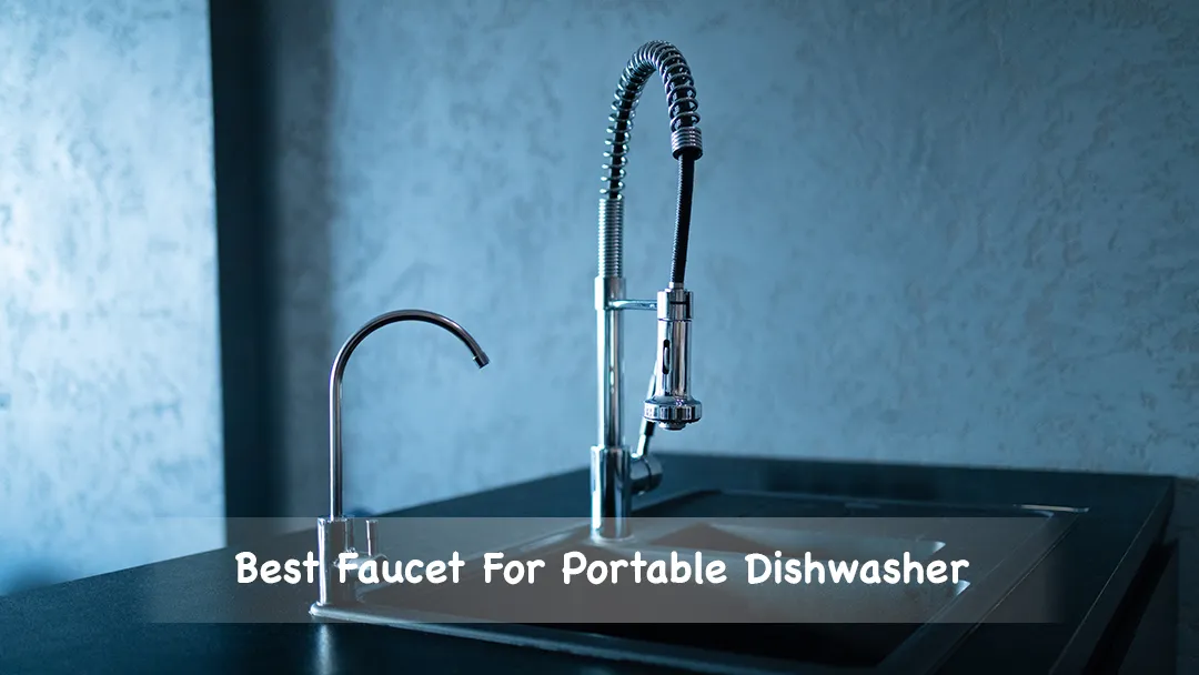 Best Faucet For Portable Dishwasher.webp