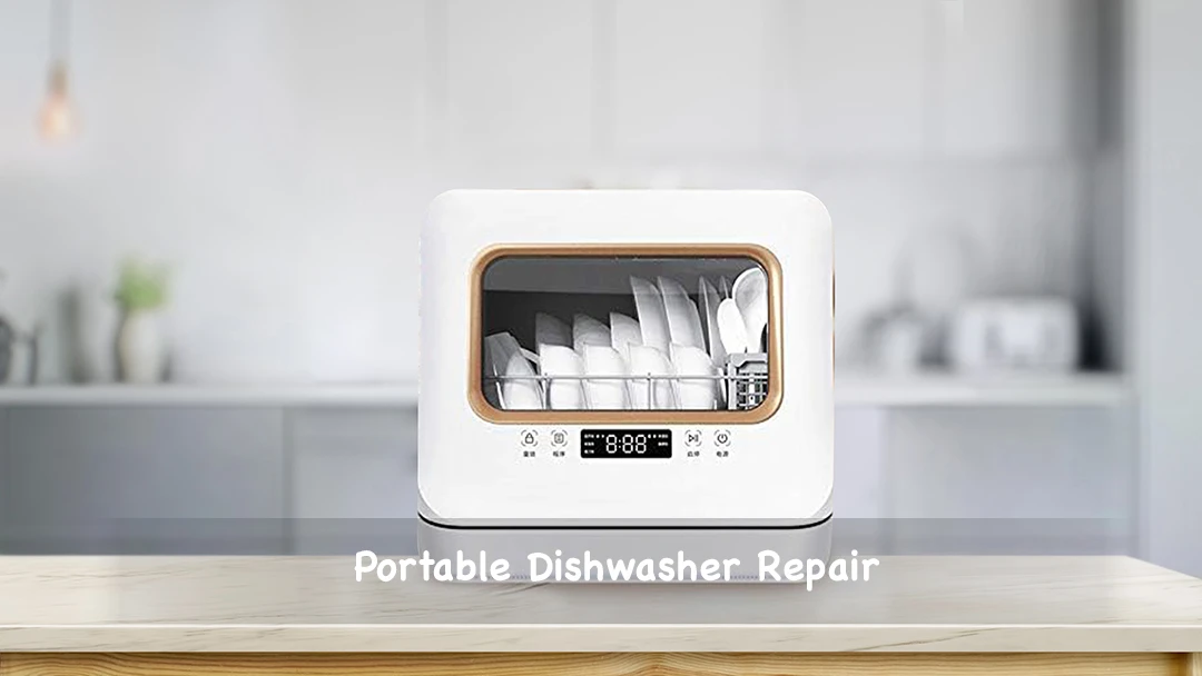 Common Problems and Solutions for Portable Dishwasher Repair Kitchen