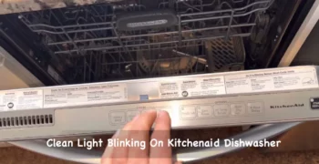Clean Light Blinking On Kitchenaid Dishwasher